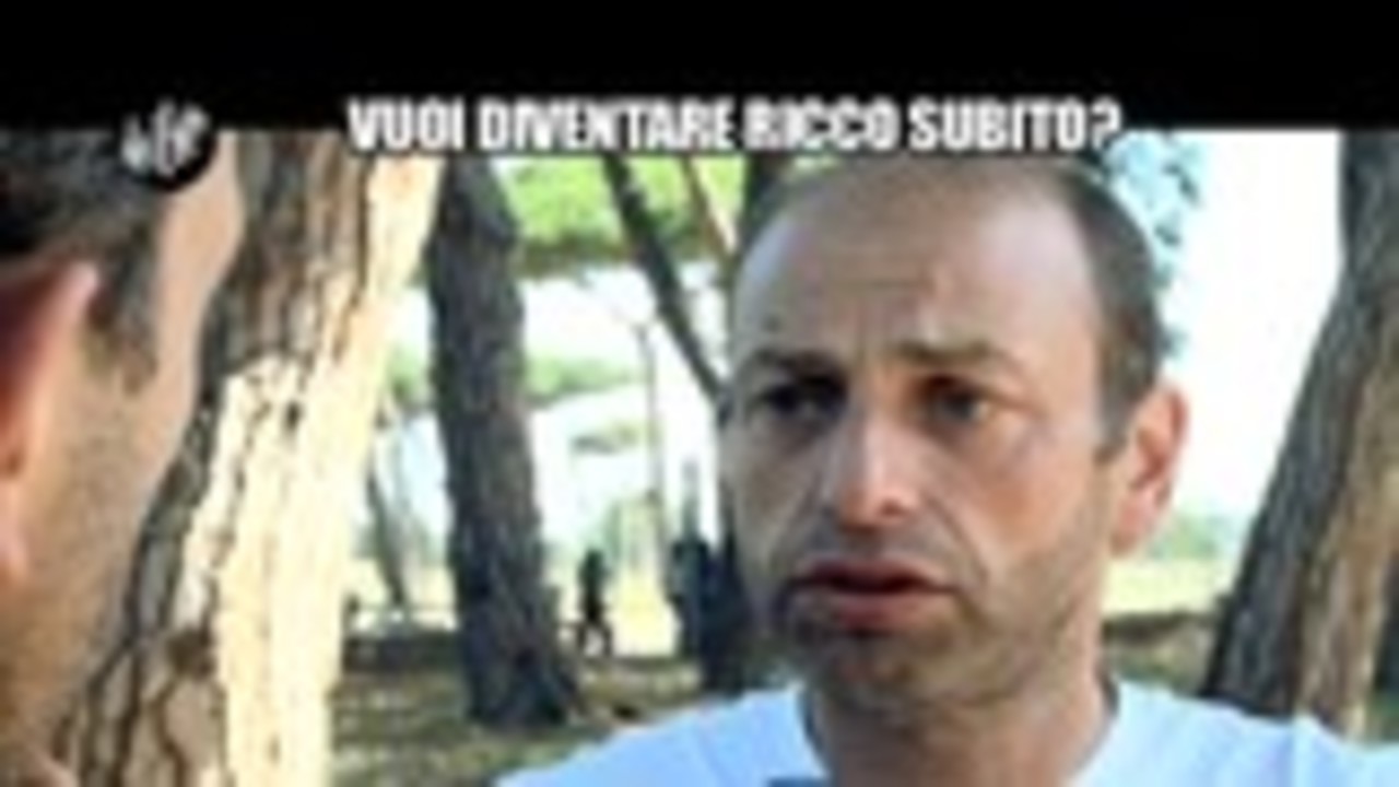Vuoi Diventare Ricco Subito Le Iene
