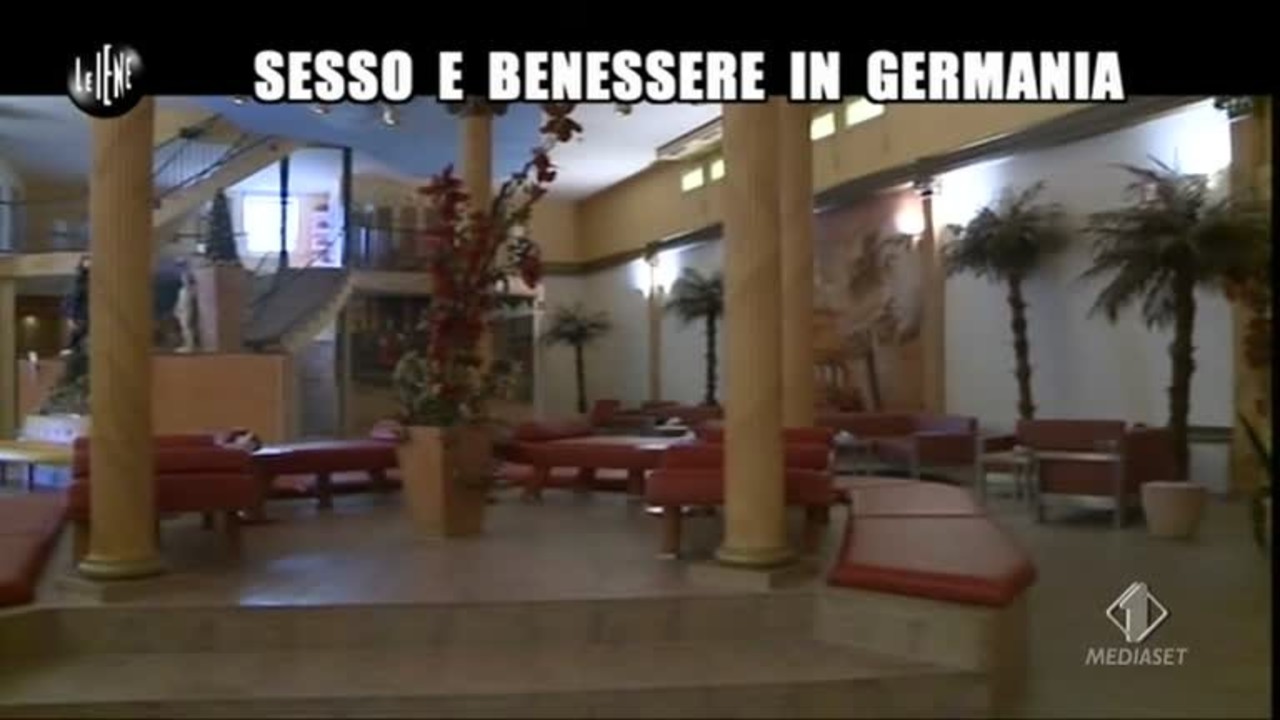 Sesso e benessere in Germania Le Iene