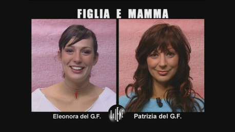 Patrizia ed Eleonora del Grande Fratello
